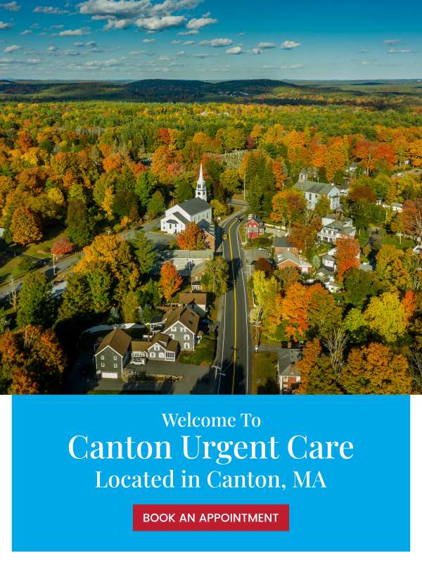 Welcome to Canton Urgent Care in Canton, MA Welcome to Canton Urgent Care in Canton, MA