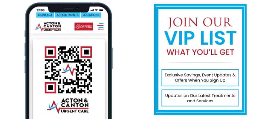 Join Canton and Acton Urgent Care VIP List in Canton and Acton, MA